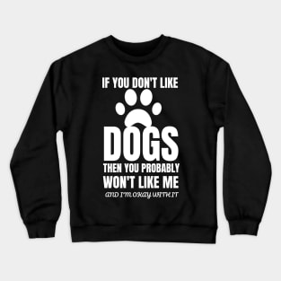 Funny Dog Lovers Gift Crewneck Sweatshirt